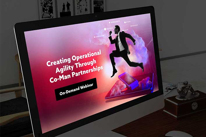 Creating Operational Agility Through Co-Man Partnerships